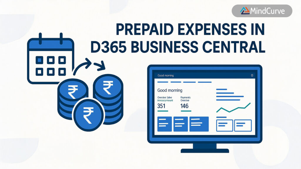 Recording and Managing Prepaid Expenses in D365 Business Central